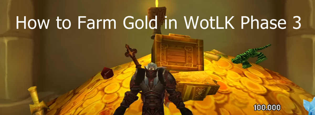 how-to-farm-gold-in-wrath-classic-phase-3